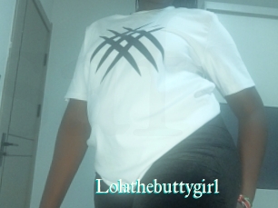 Lolathebuttygirl