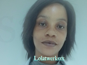 Lolatwerksxx