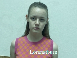 Loraeastburn