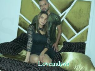Loveandtwo