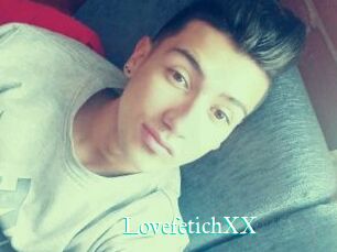LovefetichXX