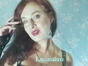 Lucianaluxe