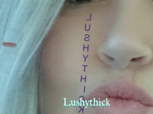 Lushythick