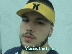Macias_the_tallest