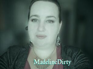 MadelineDirty