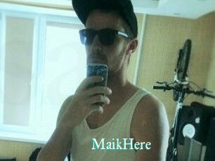 MaikHere