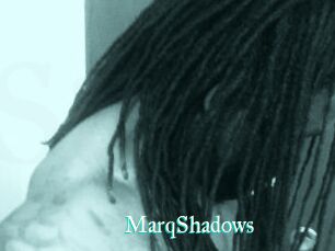 MarqShadows