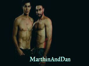 MarthinAndDan