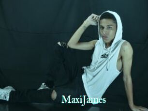 MaxiJames