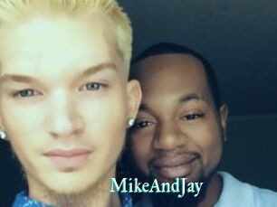 MikeAndJay