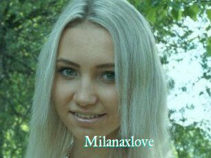 Milanaxlove