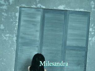 Milesandra