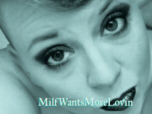 MilfWantsMoreLovin