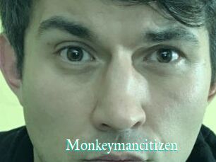 Monkeymancitizen