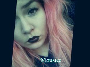 Mousiee