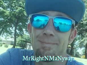 MrRightNMaNywayz