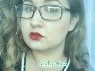 MsReckless