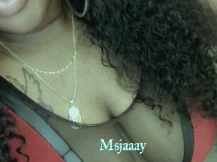 Msjaaay