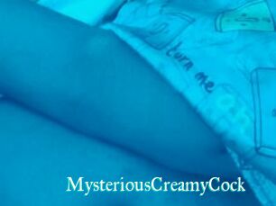 MysteriousCreamyCock