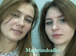 Marianandeadlin