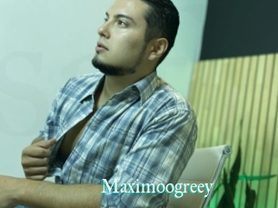 Maximoogreey
