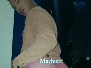 Mayhottt