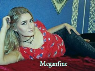 Meganfine