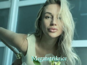 Meganstrikrice