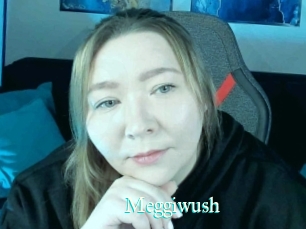 Meggiwush