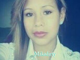 Mikadirty