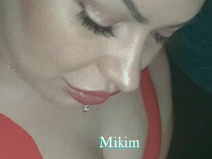 Mikim