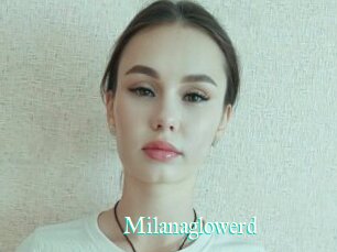 Milanaglowerd