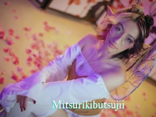 Mitsurikibutsujii
