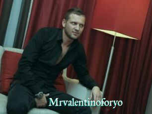 Mrvalentinoforyo