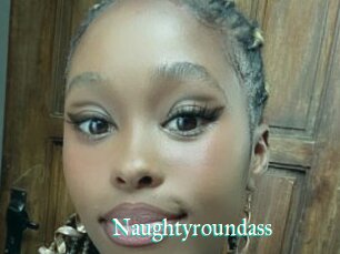 Naughtyroundass