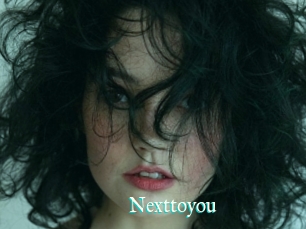 Nexttoyou