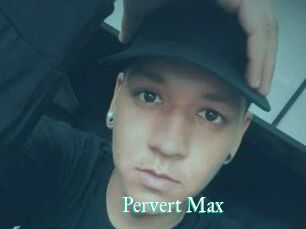 Pervert_Max