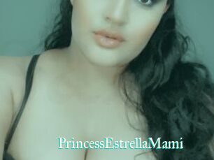 PrincessEstrellaMami