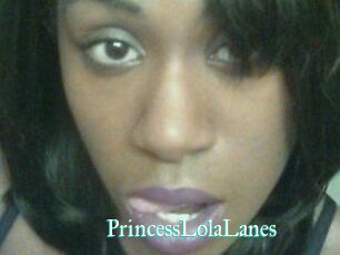 PrincessLolaLanes