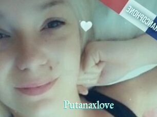 Putanaxlove