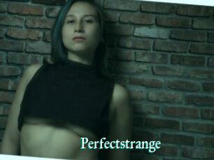 Perfectstrange