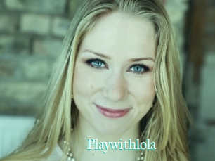 Playwithlola