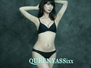 QUEENYASSixx