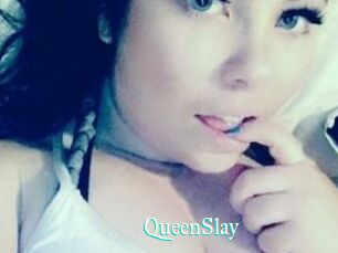 QueenSlay