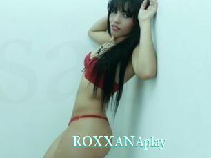 ROXXANAplay