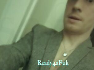 Ready4aFuk