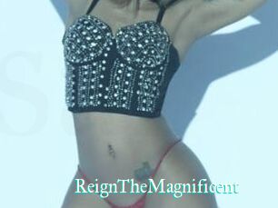 ReignTheMagnificent