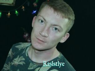 Raslstlye