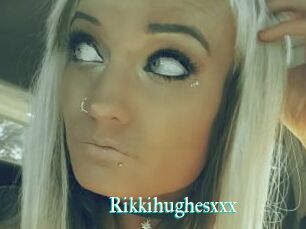 Rikkihughesxxx