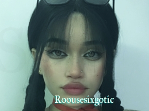 Roousesixgotic